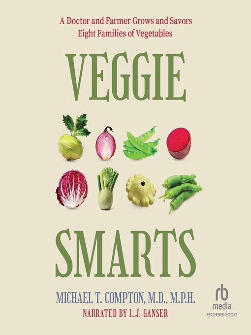 Title details for Veggie Smarts by Michael T. Compton, M.D., M.P.H. - Available
